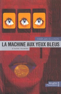 La Machine aux yeux bleus
