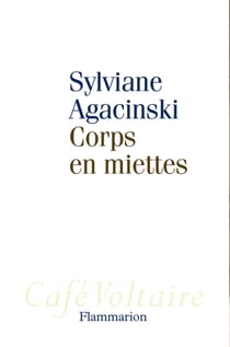 Corps en miettes