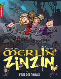 Merlin Zinzin Tome 8 : l'elfe des brumes