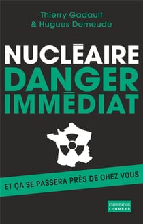 Nucléaire : danger immédiat