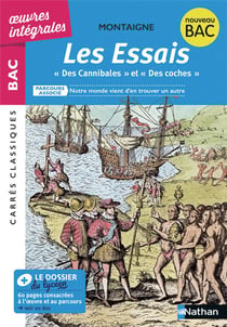 Oeuvres intégrales - Bac : les essais : "des cannibales" et "des coches"