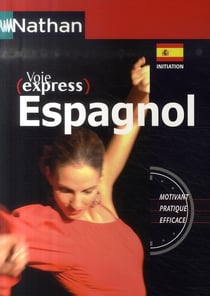 Espagnol - initiation (édition 2007)