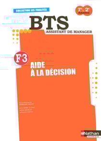 BTS - assistant de manager - F3 - aide à la décision - 1ère et 2e années