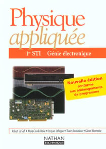 Physique appliquée - 1ère STI - génie électronique - livre de l'élève (édition 2002)