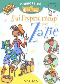 J'ai l'esprit recup avec zazie