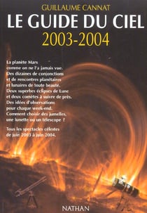 Le guide du ciel  (edition 2003/2004)