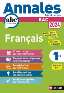 Annales ABC du bac - sujets & corrigés : français - 1re (édition 2024)