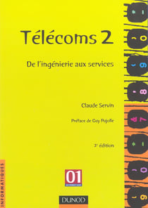Telecoms 2 - de l'ingenierie aux services - 2e edition