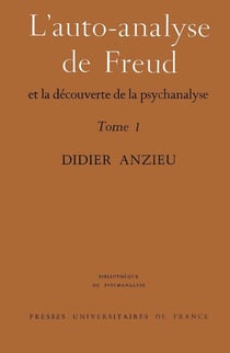 Autoanalyse de Freud - tome 1