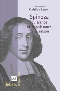 Spinoza puissance et impuissance de la raison