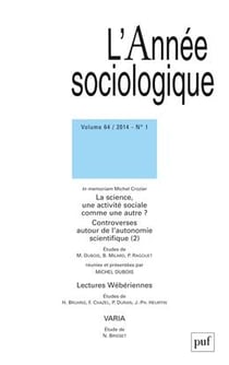 Revue L'Année sociologique n.64/1 : la science, une activité sociale comme une autre? controverses autour de l'autonomie (2) (édition 2014)
