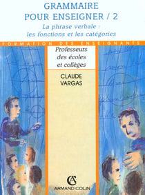 Grammaire pour enseigner t.2