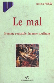 Le mal : Homme coupable, homme souffrant
