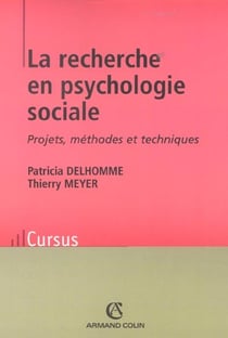 La recherche en psychologie sociale : Projets, méthodes et techniques