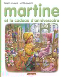 Martine Tome 38 : Martine et le cadeau d'anniversaire