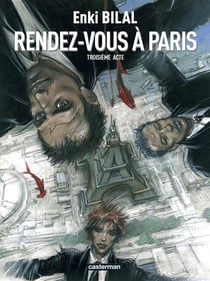 Le sommeil du monstre t.3 - rendez-vous à paris