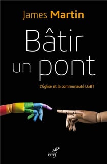 Bâtir un pont - l'Eglise et la communauté LGBT