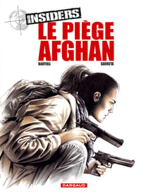 Insiders - saison 1 Tome 4 : le piège afghan