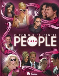 Chronique de l'année people 2006
