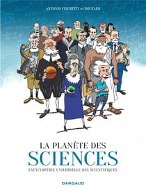 La planète des sciences - encyclopédie universelle des scientifiques