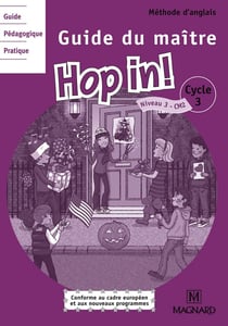 Hop in ! : anglais - CM2 - guide du maitre (édition 2011)