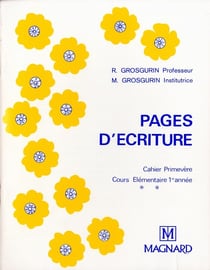 Pages d'écriture au stylo plume : cahier primevère CE1 1986 - broché -  Raymond Grosgurin - Achat Livre