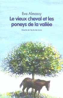 vieux cheval et les poneys de la vallee