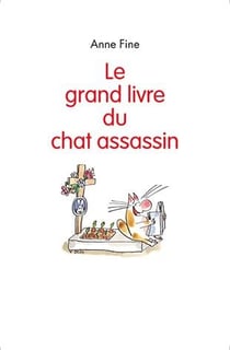 Le grand livre du chat assassin