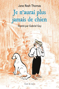 Je n'aurai plus jamais de chien