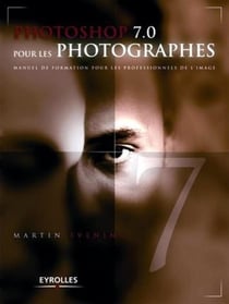 Photoshop 7.0 pour les photographes : Manuel de formation pour les professionnels de l'image - semi-poche