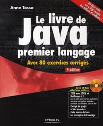 Le livre de java premier langage - avec 80 exercices corrigés