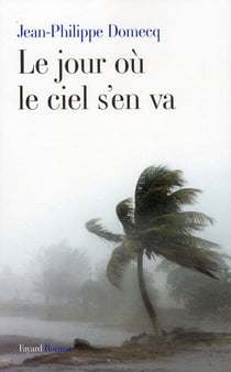 Le jour où le ciel s'en va