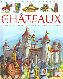 Les châteaux forts