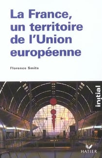 La france, un territoire de l'union europeenne