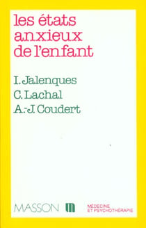 Les etats anxieux de l'enfant