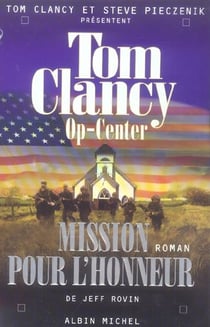 Op-Center 9. Mission pour l'honneur