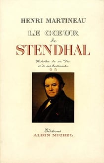 Le coeur de Stendhal t.2