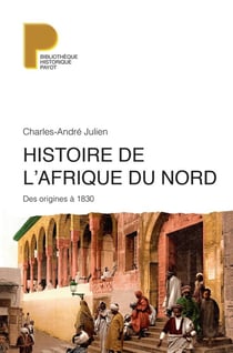 Histoire de l'Afrique du Nord : Des origines à 1830