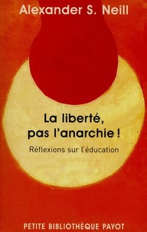 La liberté, pas l'anarchie! réflexions sur l'éducation