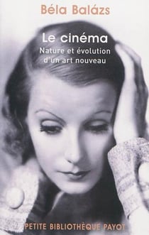 Le cinéma - nature et évolution d'un art nouveau