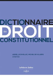 Dictionnaire du droit constitutionnel (14e édition)