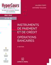 Instruments de paiement et de crédit : Opérations bancaires (2e édition)