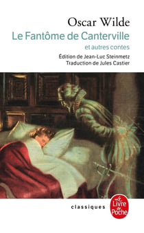 Le Fantôme de Canterville : Et autres contes