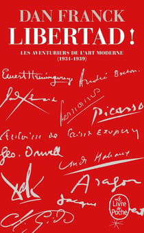 Libertad : Les aventures de l'art moderne 1931- 1939
