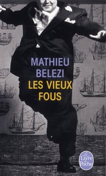 Les vieux fous