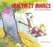 Calvin et Hobbes : en couleurs !