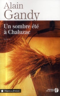 Un Sombre Ete A Chaluzac