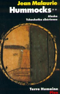 Hummocks Tome 2 - Alaska, Tchoukotka sibérienne