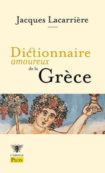 Dictionnaire amoureux : dictionnaire amoureux de la Grèce