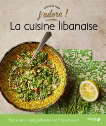 J'ADORE : la cuisine libanaise